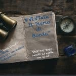 #VLVtalk"Il Giornale di Bordo"