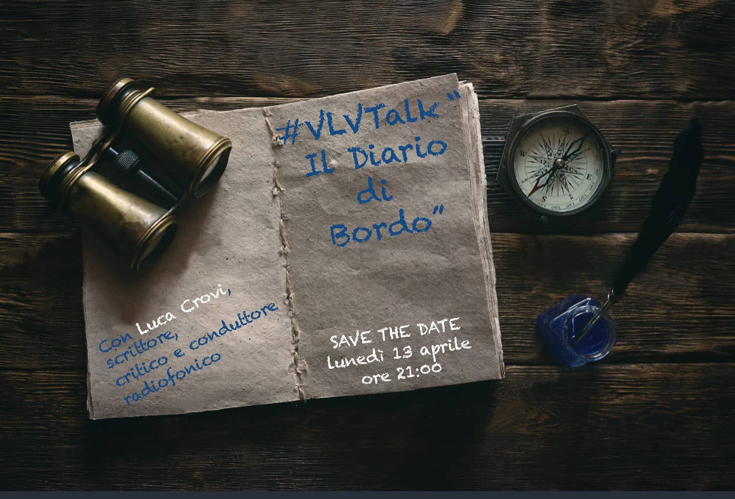 #VLVtalk"Il Giornale di Bordo"